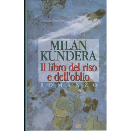 Il libro del riso e dell'oblio