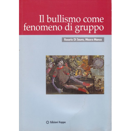 Il bullismo come fenomeno di gruppo