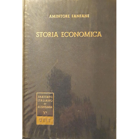 Storia Economica - parte prima (antichità - medioevo - l'età moderna)