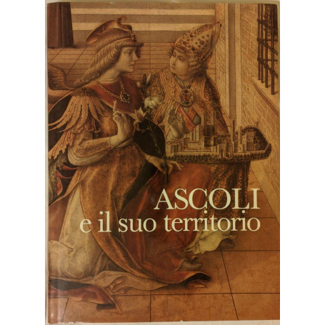 Ascoli e il suo territorio