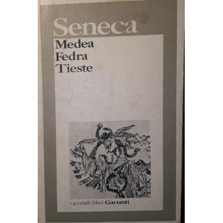 Medea  Fedra  Tieste