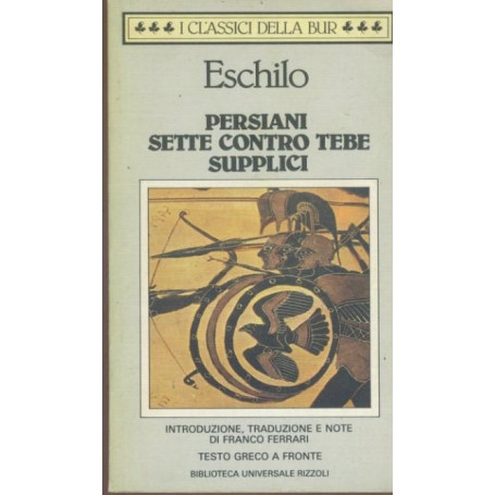 Persiani Sette contro Tebe Supplici