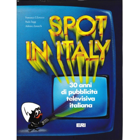 Spot in Italy. 30 anni di pubblicità televisiva italiana
