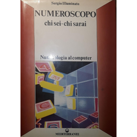 Numeroscopo chi sei - chi sarai  numerologia al computer