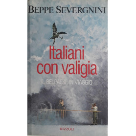 Italiani con valigia : il belpaese in viaggio