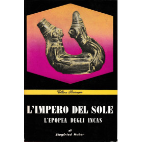 L'impero del Sole. L'epopea degli Incas