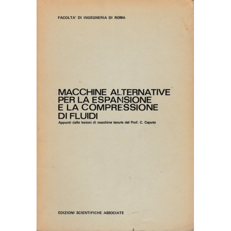 Macchine alternative per la espansione e la compressione di fluidi