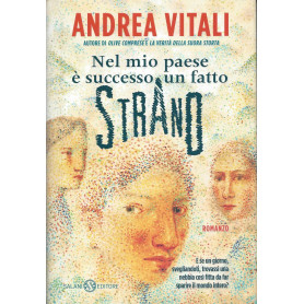 Nel mio paese è successo un fatto strano : romanzo