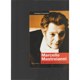 Marcello Mastroianni. Vita