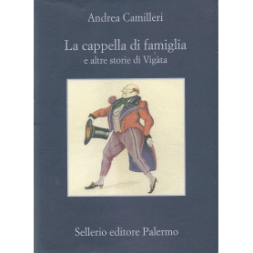 La cappella di famiglia e altre storie di Vigà ta