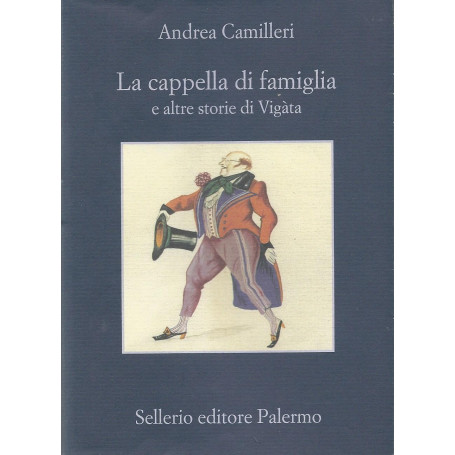 La cappella di famiglia e altre storie di Vigàta