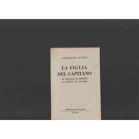 LA FIGLIA DEL CAPITANO. LE NOVELLE DI BIELKIN - LA DONNA DI PICCHE.