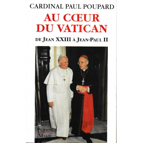 Au coeur du Vatican : de Jean 23. a Jean-Paul 2.