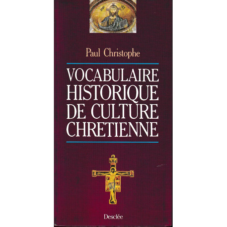 Vocabulaire historique de culture chrétienne