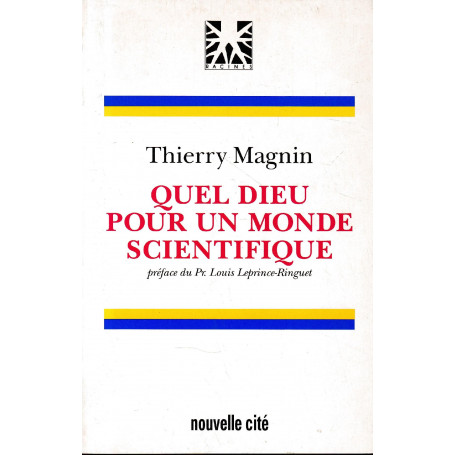 Quel Dieu pour un monde scientifique