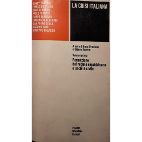 La crisi italiana (volume primo)