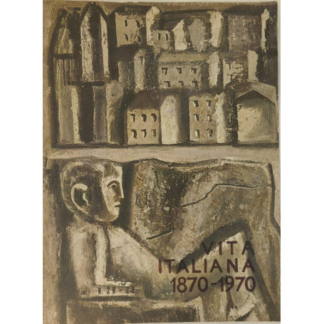 Vita italiana 1870-1970 (n. 28-29)