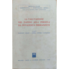 La valutazione del danno alla persona da invalidità  permanente