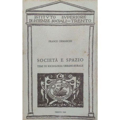 Società e spazio. Temi di sociologia urbano-rurale