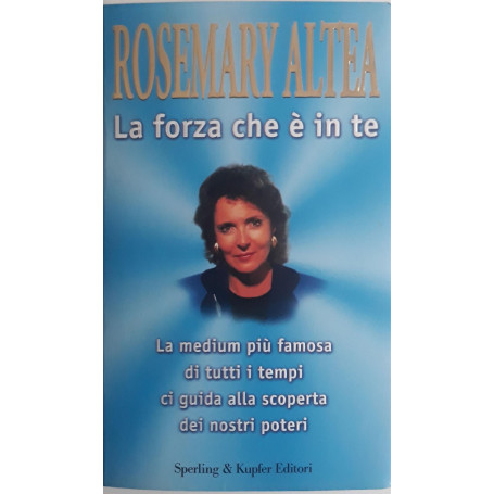 La forza che è in te