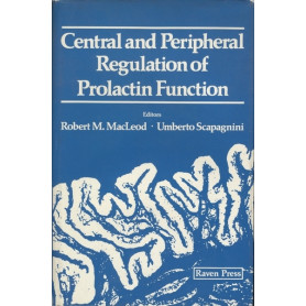 CENTRAL AND PERIPHERAL REGULATION OF PROLACTIN FUNCTIONLibrisaggi