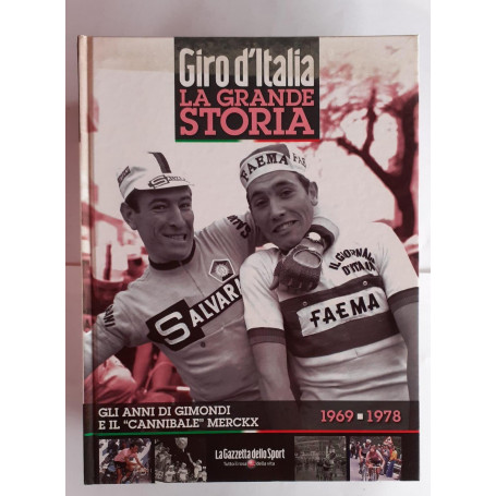 Gli anni di Gimondi e il Cannibale Merckx