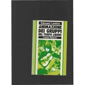 ANIMAZIONE DEI GRUPPI NEL TEMPO LIBEROLibrisaggi ANIMAZIONE DEI GRUPPI NEL TEMPO LIBEROLibrisaggi