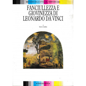 Fanciullezza e giovinezza di Leonardo da Vinci