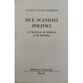 Due scandali politici (I processi di Murena e di Sestio)