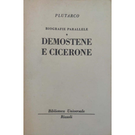 Biografie parallele. Demostene e Cicerone