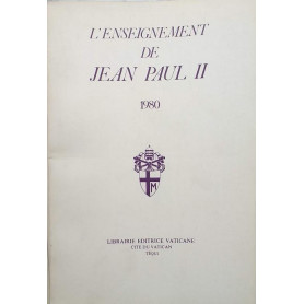 L'enseignement de Jean Paul II - 1980