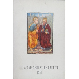 L'enseignement de Paul VI - 1970Librisaggi
