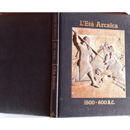 L'eta' Arcaica  1500-1600 A.C.