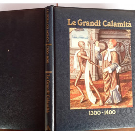 Le grandi Calamita' 1300-1400