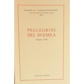 Pellegrini del Duemila (maggio 2000)