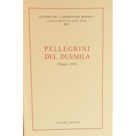 Pellegrini del Duemila (maggio 2000)