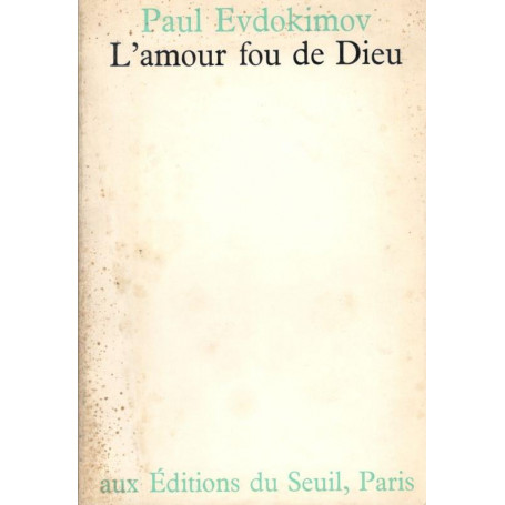 L'amour fou de Dieu