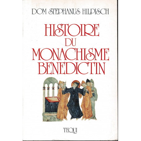 Histoire du monachisme benedictin