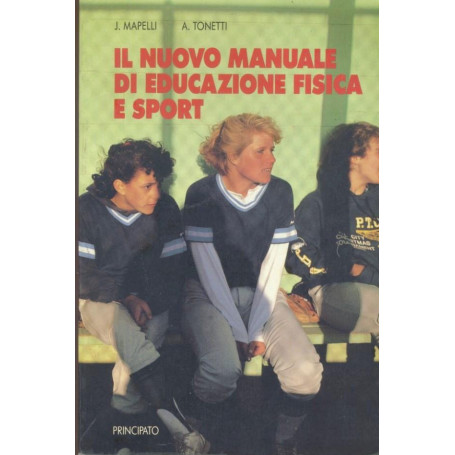 Il nuovo manuale di educazione fisica e sport