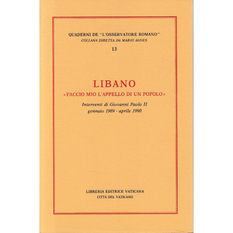 Libano: «Faccio mio l'appello di un popolo»