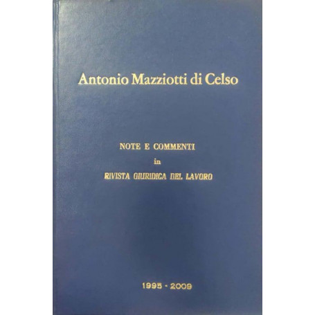 Note e commenti in Rivista giuridica del lavoro (1995-2009)