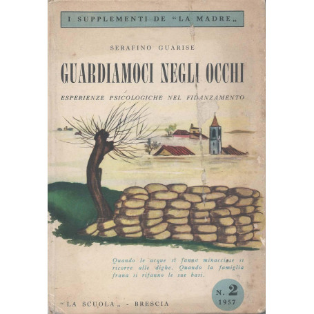Guardiamoci negli occhi - Collana: I supplementi de "La Madre" 1957 n°2