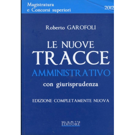 Le nuove tracce amministrativo con giurisprudenza