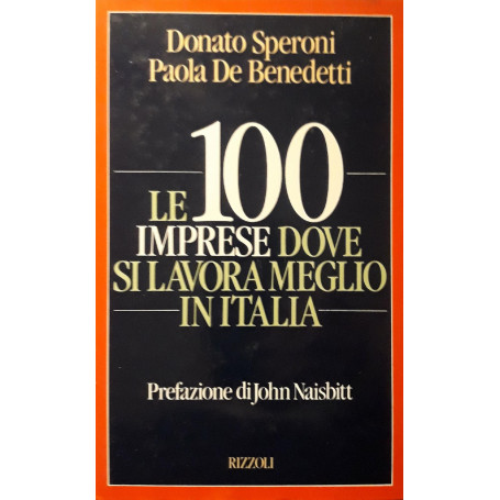 Le 100 imprese dove si lavora meglio in Italia