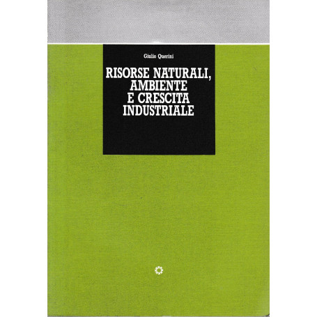 Risorse naturali  ambiente e crescita industriale