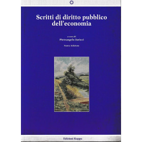 Scritti di diritto pubblico dell'economia