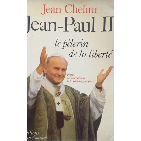 Jean-Paul 2. : le pelerin de la libertè