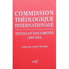 Commission Théologique International - Textes et documents 1969-1985