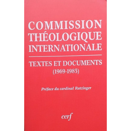 Commission Théologique International - Textes et documents 1969-1985