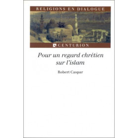 Pour un regard chrétien sur l'islamLibrisaggi